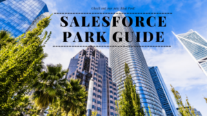 Salesforce Park San Francisco – 2023 Ultimate Guide